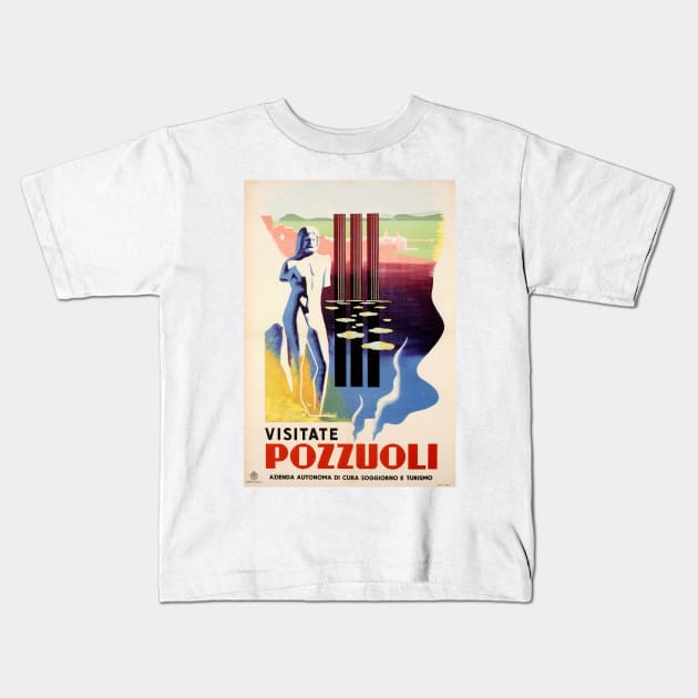 Visit POZZUOLI Italy Naples Rome Tourism Art Deco Vintage Travel Wall Art Kids T-Shirt by vintageposters